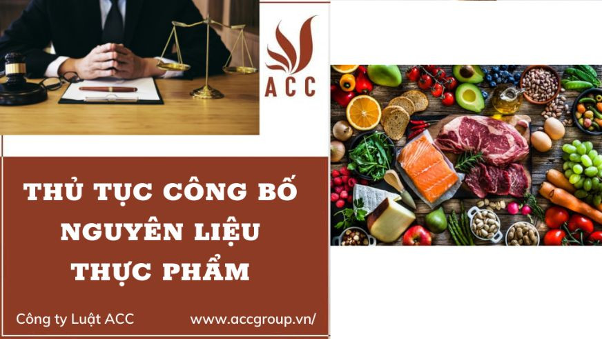 Thủ tục công bố nguyên liệu thực phẩm