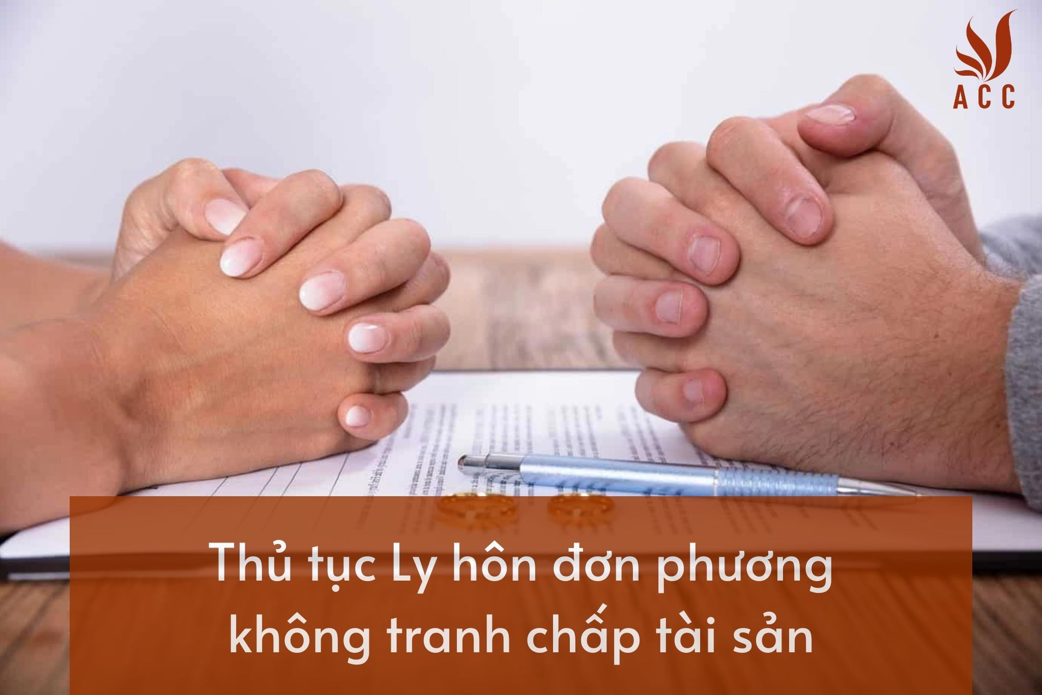 thu-tuc-lu-hon-don-phuong-khong-tranh-chap-tai-san