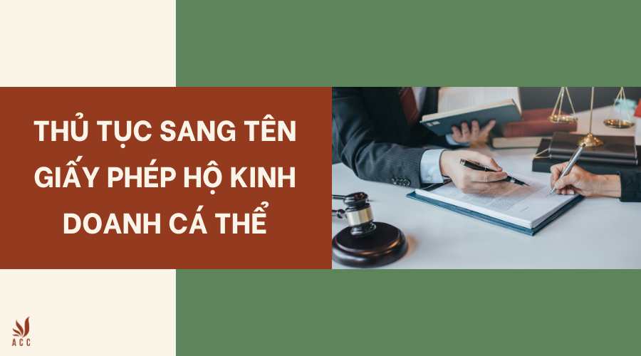 Thủ tục sang tên giấy phép hộ kinh doanh cá thể