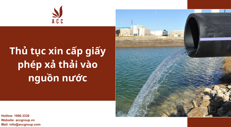 Thủ tục xin cấp giấy phép xả thải vào nguồn nước