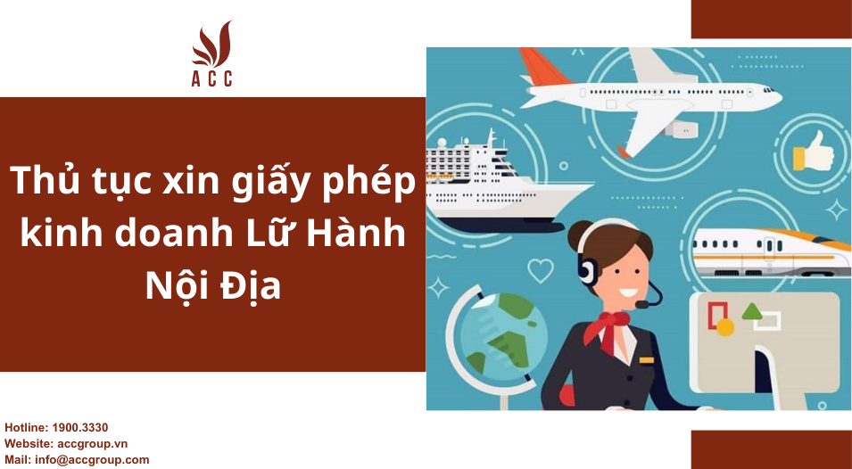 Thủ tục xin giấy phép kinh doanh Lữ Hành Nội Địa