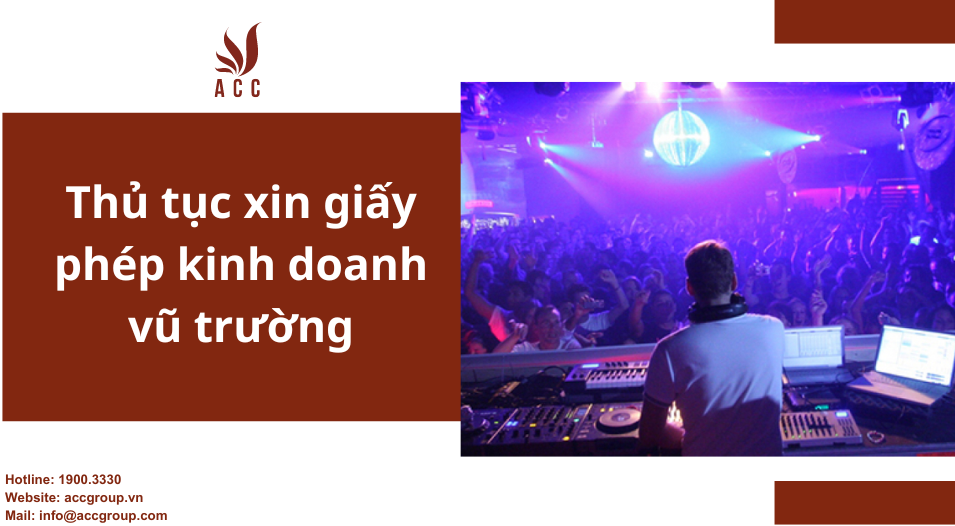 Thủ tục xin giấy phép kinh doanh vũ trường