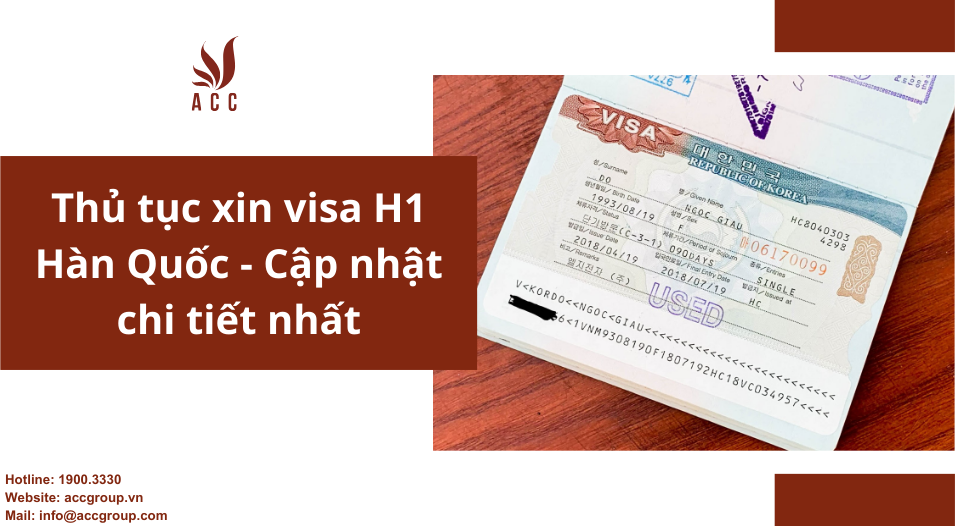Thủ tục xin visa H1 Hàn Quốc - Cập nhật chi tiết nhất