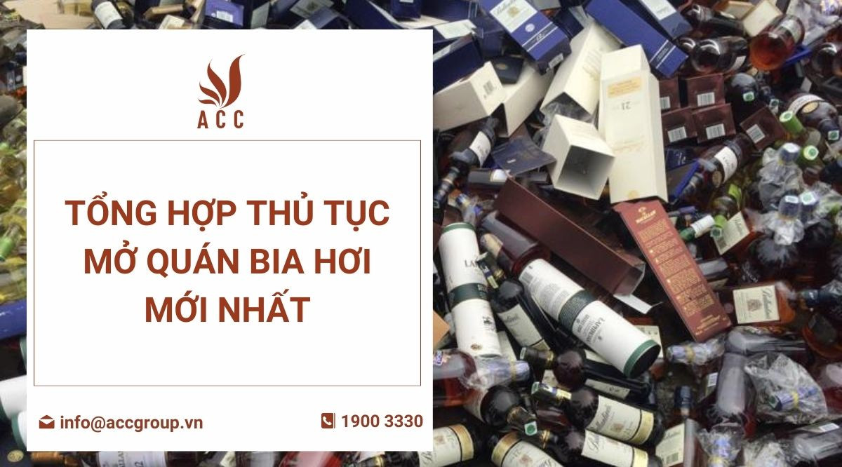 Tổng hợp thủ tục mở quán bia hơi mới nhất