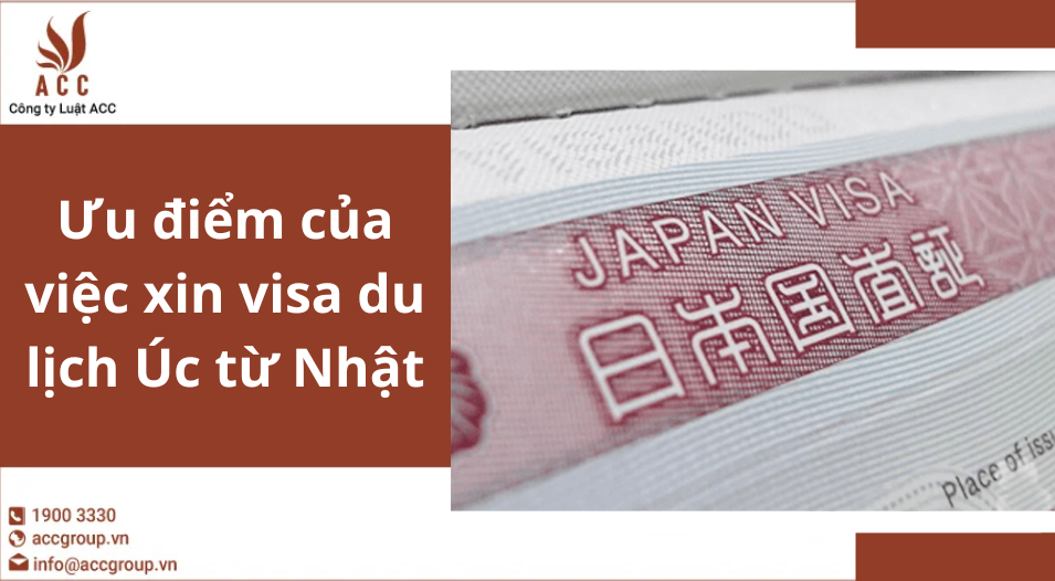 Ưu điểm của việc xin visa du lịch Úc từ Nhật