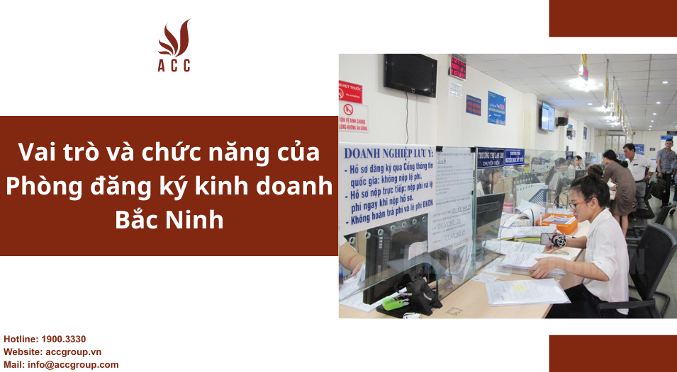 Vai trò và chức năng của Phòng đăng ký kinh doanh Bắc Ninh