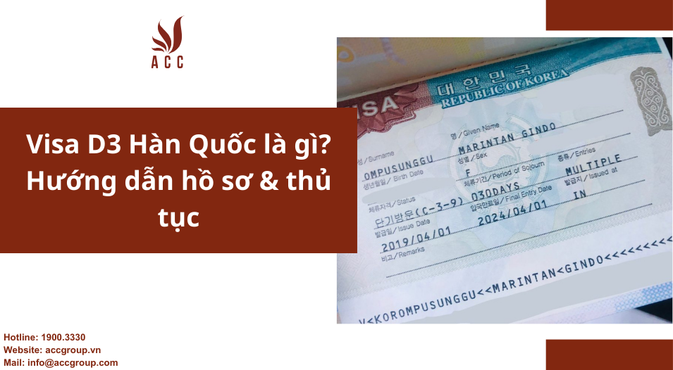 Visa D3 Hàn Quốc là gì? Hướng dẫn hồ sơ & thủ tục