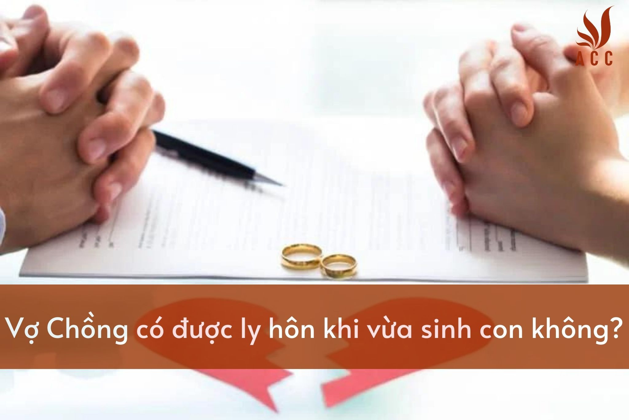 vo-chong-co-duoc-ly-hon-khi-vua-sinh-con-khong