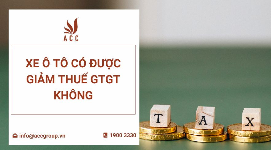 xe-o-to-co-duoc-giam-thue-gtgt-khong