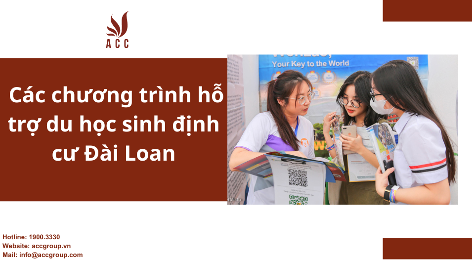 Các chương trình hỗ trợ du học sinh định cư Đài Loan