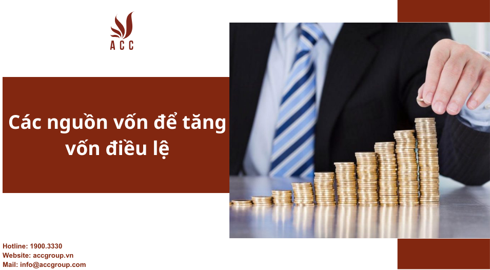 Các nguồn vốn để tăng vốn điều lệ