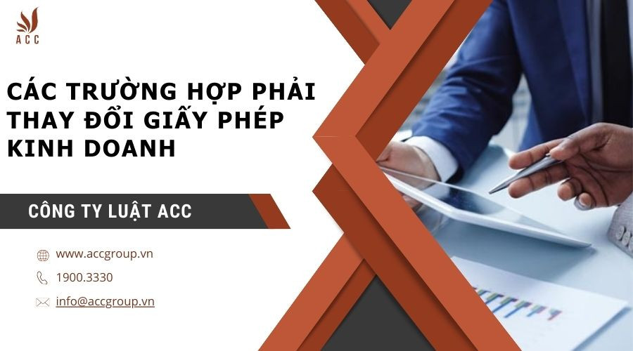 Các trường hợp phải thay đổi giấy phép kinh doanh