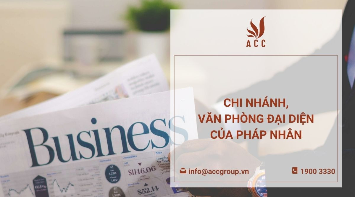 Chi nhánh, văn phòng đại diện của pháp nhân