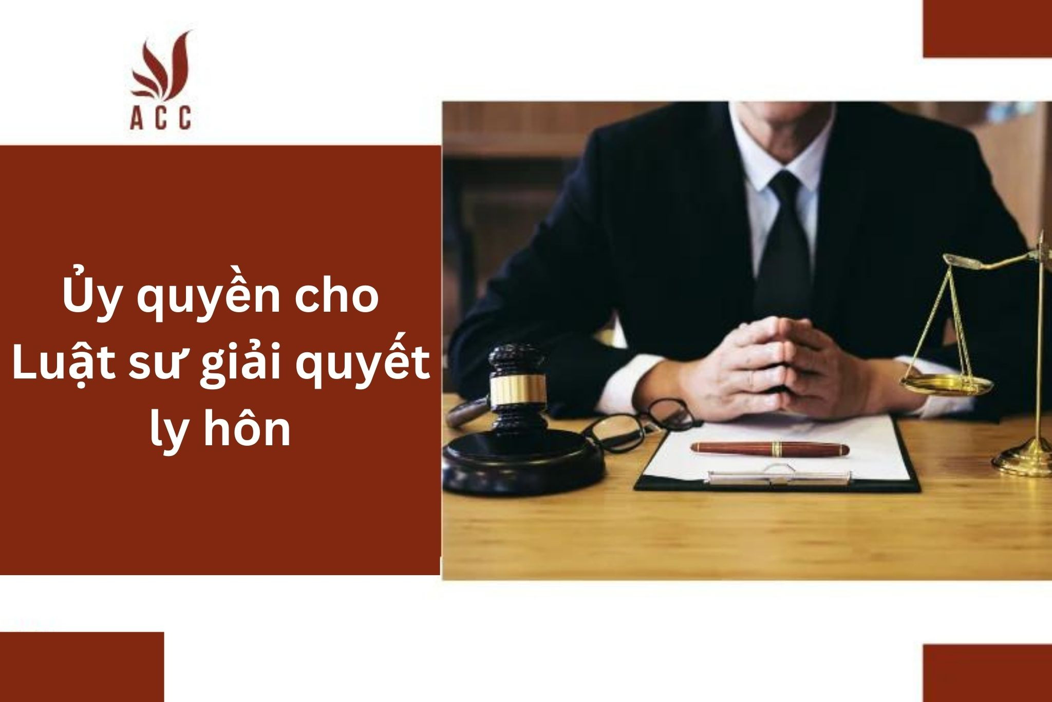 có được ủy quyền cho luật sư giải quyết ly hôn không?