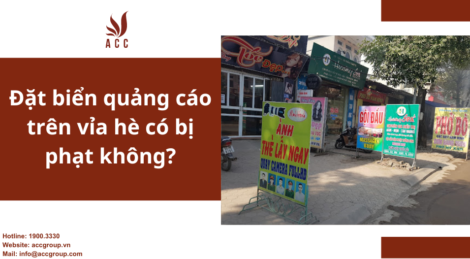Đặt biển quảng cáo trên vỉa hè có bị phạt không