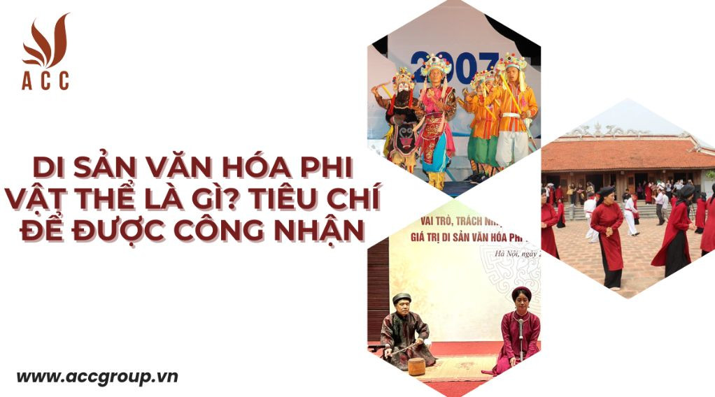 di-san-van-hoa-phi-vat-the-la-gi-bao-ve-va-phat-huy-gia-tri-di-san-van-hoa-phi-vat-the