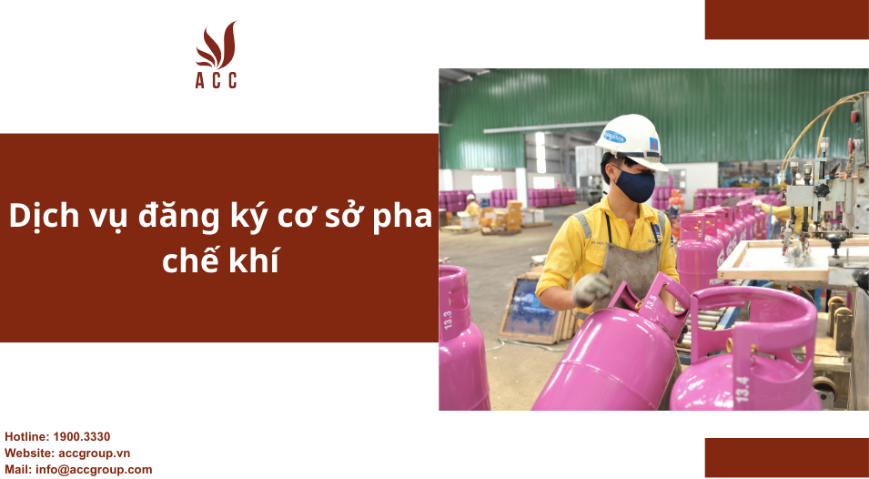 Dịch vụ đăng ký cơ sở pha chế khí