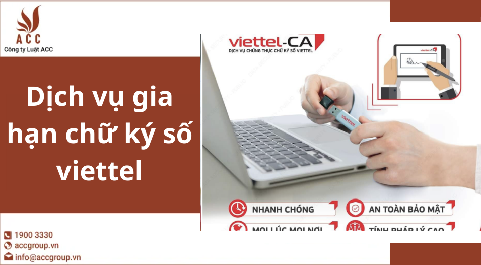 Dịch vụ gia hạn chữ ký số viettel