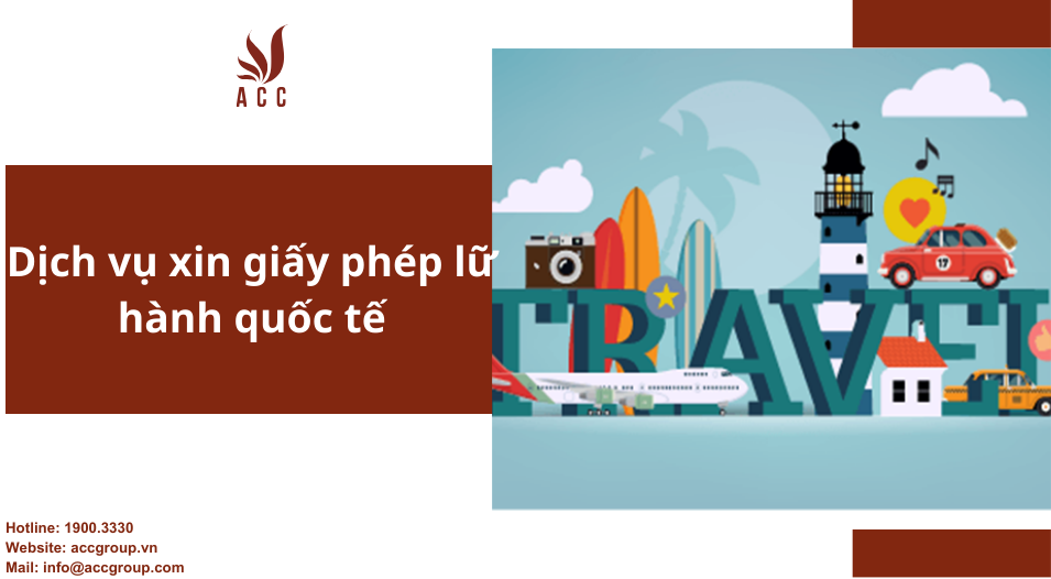 Dịch vụ xin giấy phép lữ hành quốc tế