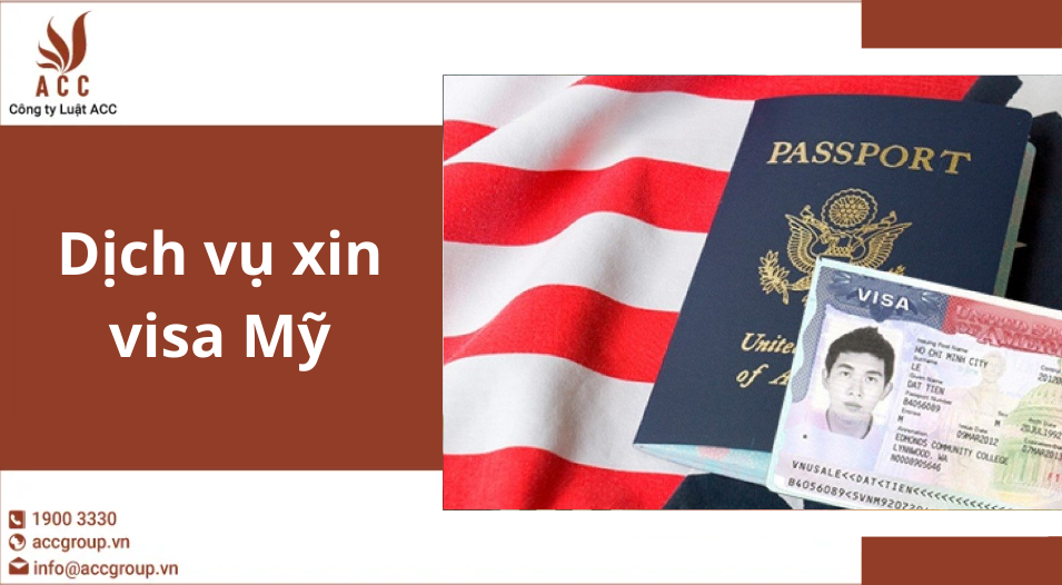 Dịch vụ xin visa Mỹ