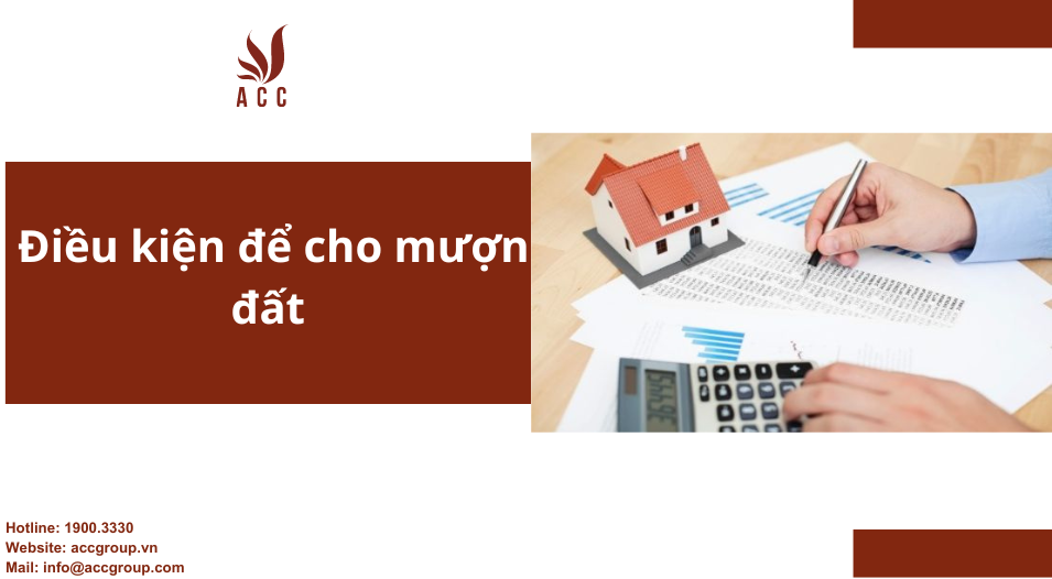 Điều kiện để cho mượn đất