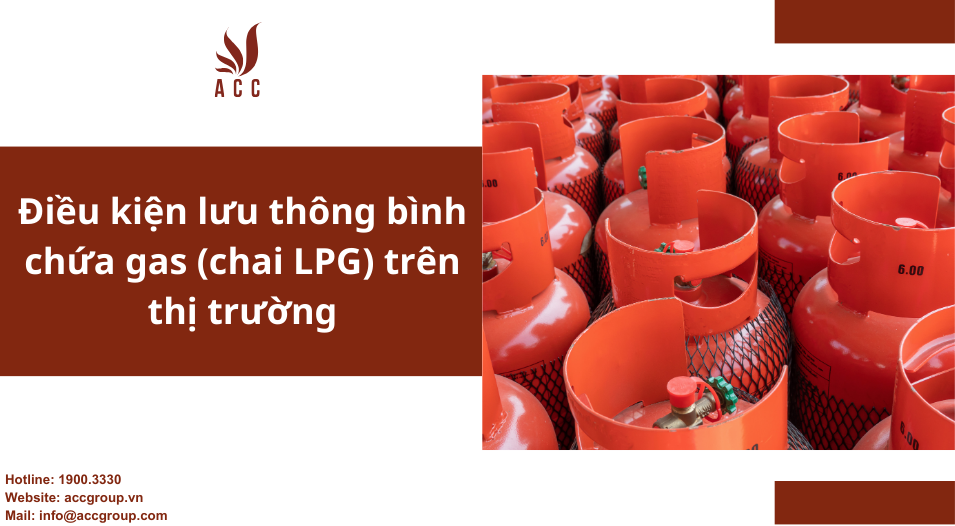 dieu-kien-luu-thong-binh-chua-gas-chai-lpg-tren-thi-truong