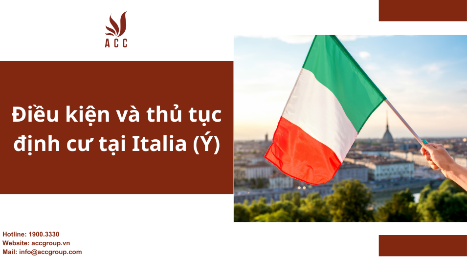 Điều kiện và thủ tục định cư tại Italia (Ý)