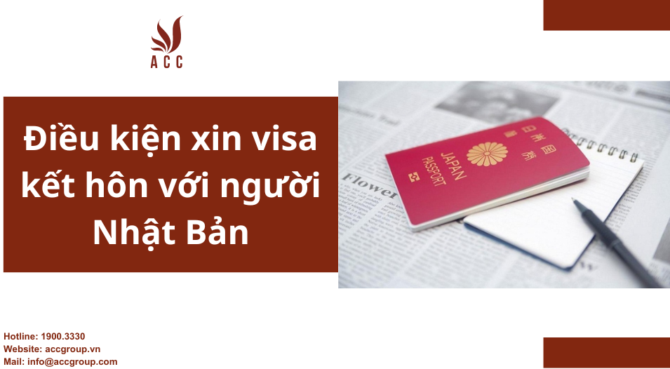 Điều kiện xin visa kết hôn với người Nhật Bản