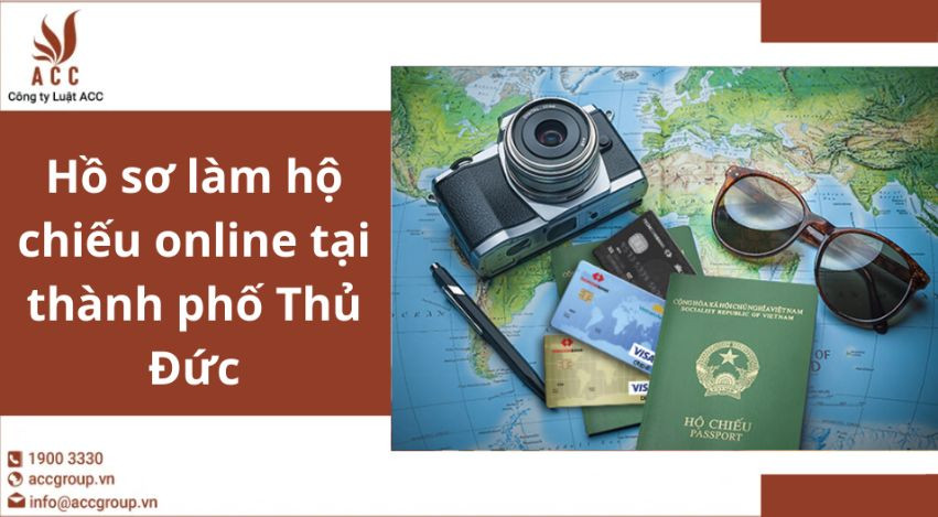 Hồ sơ làm hộ chiếu online tại thành phố Thủ Đức
