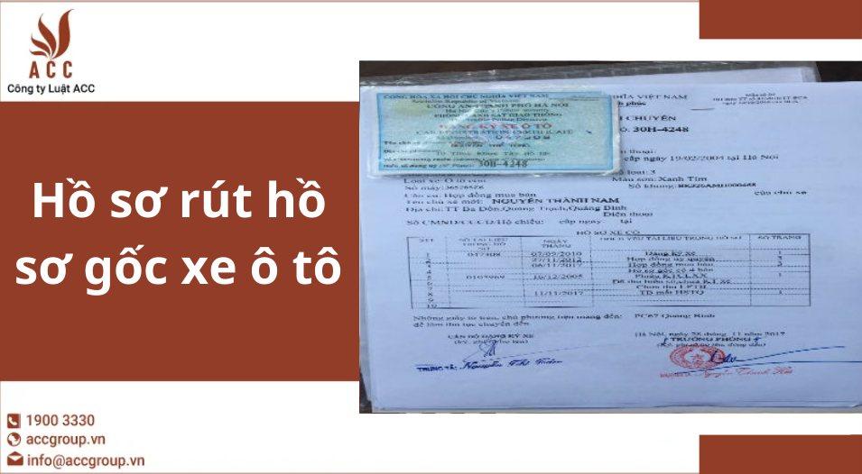 Hồ sơ rút hồ sơ gốc xe ô tô