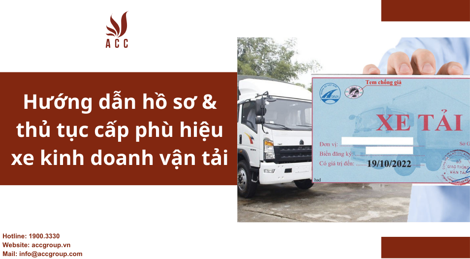 Hướng dẫn hồ sơ & thủ tục cấp phù hiệu xe kinh doanh vận tải