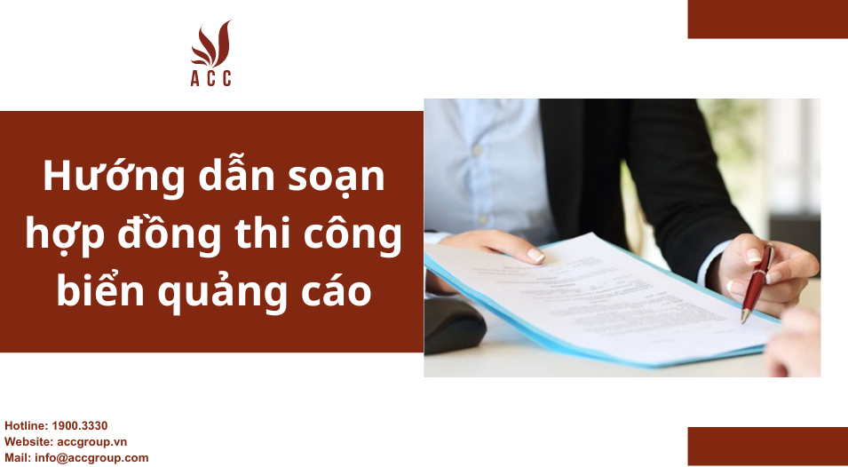 Hướng dẫn soạn hợp đồng thi công biển quảng cáo