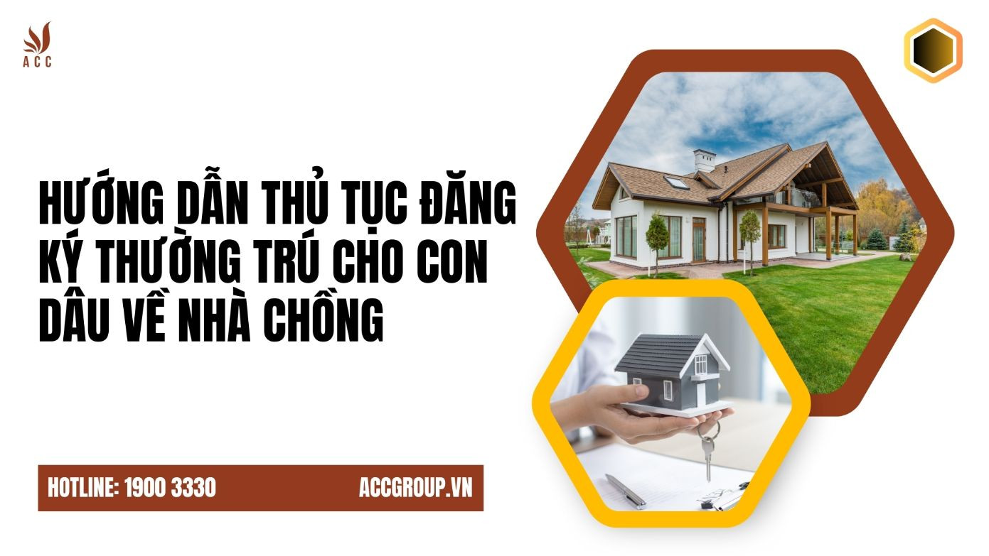 huong-dan-thu-tuc-dang-ky-thuong-tru-cho-con-dau-ve-nha-chong