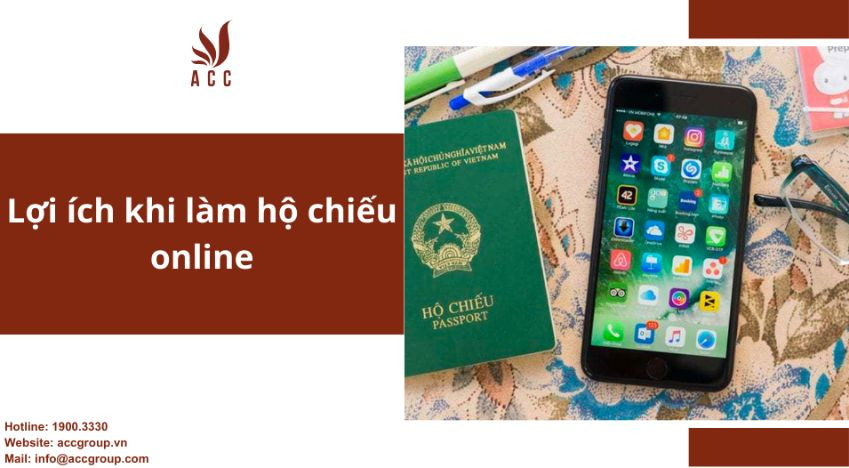Lợi ích khi làm hộ chiếu online