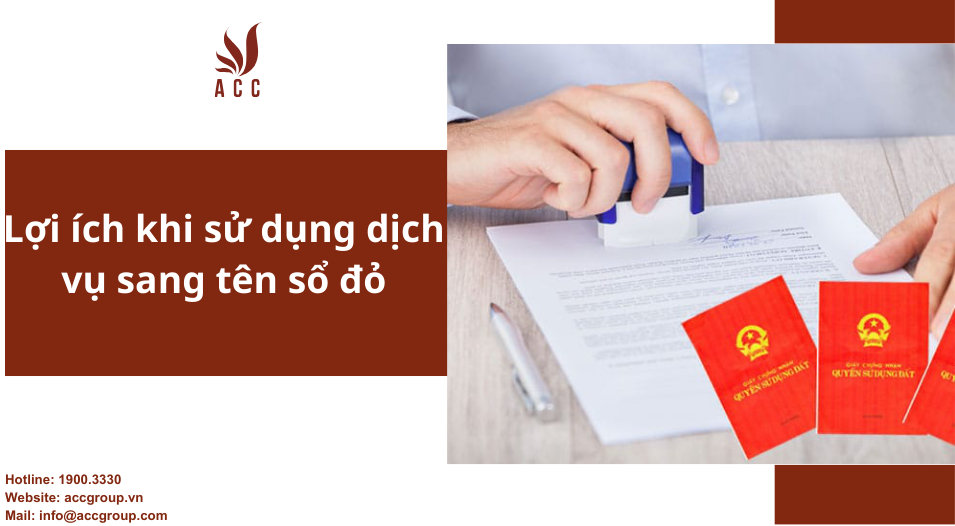 loi-ich-khi-su-dung-dich-vu-sang-ten-so-do