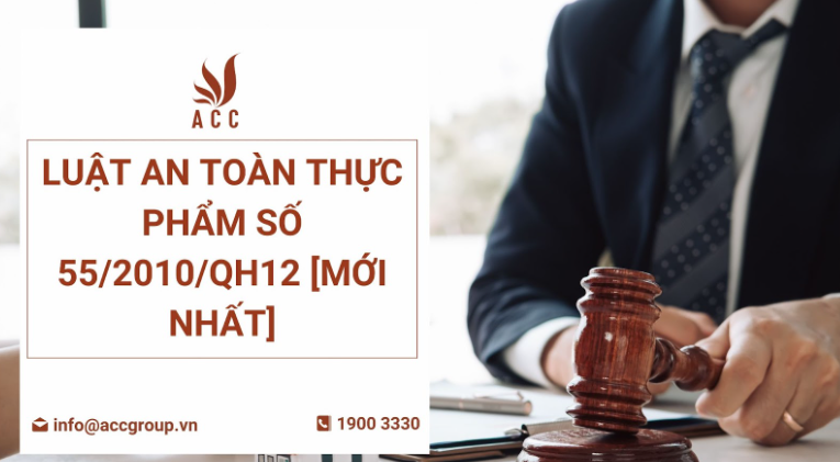 Luật an toàn thực phẩm số 55/2010/QH12