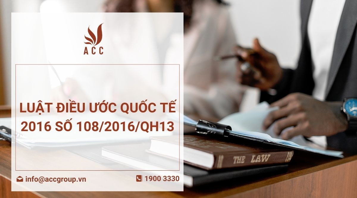 Luật điều ước quốc tế 2016 số 1082016QH13