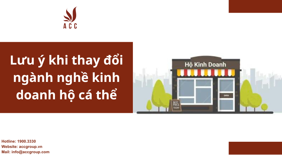 Lưu ý khi thay đổi ngành nghề kinh doanh hộ cá thể