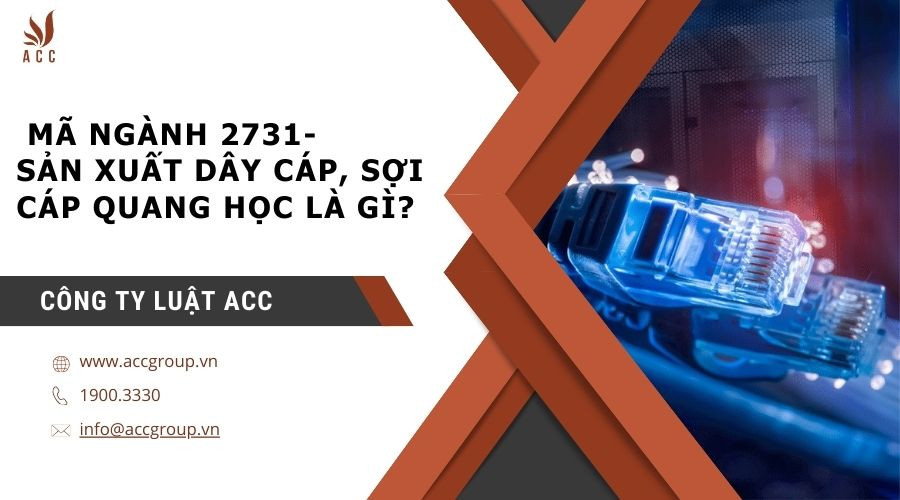 ma-nganh-2731-san-xuat-day-cap-soi-cap-quang-hoc