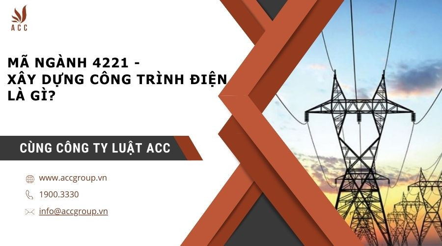 ma-nganh-4221-xay-dung-cong-trinh-dien-la-gi