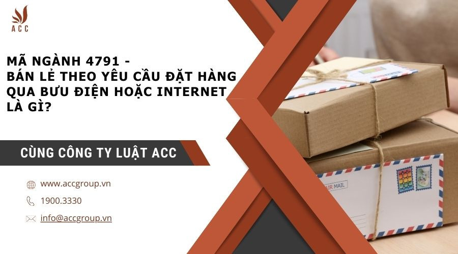 ma-nganh-4791-ban-le-theo-yeu-cau-dat-hang-qua-buu-dien-hoac-internet