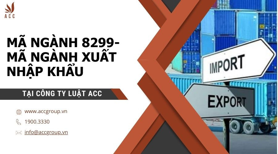 ma-nganh-8299-ma-nganh-xuat-nhap-khau