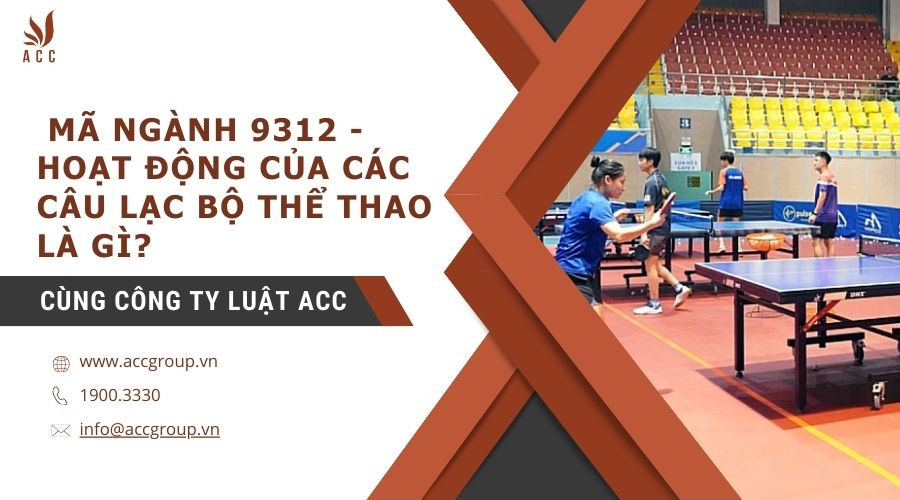 ma-nganh-9312-hoat-dong-cua-cac-cau-lac-bo-the-thao-la-gi