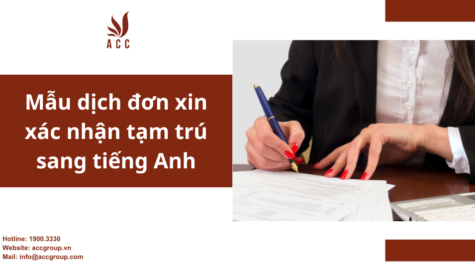Mẫu dịch đơn xin xác nhận tạm trú sang tiếng Anh