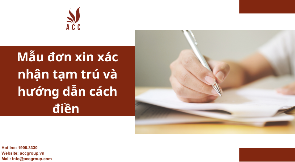Mẫu đơn xin xác nhận tạm trú và hướng dẫn cách điền