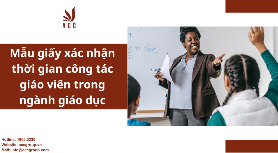 Mẫu giấy xác nhận thời gian công tác giáo viên trong ngành giáo dục