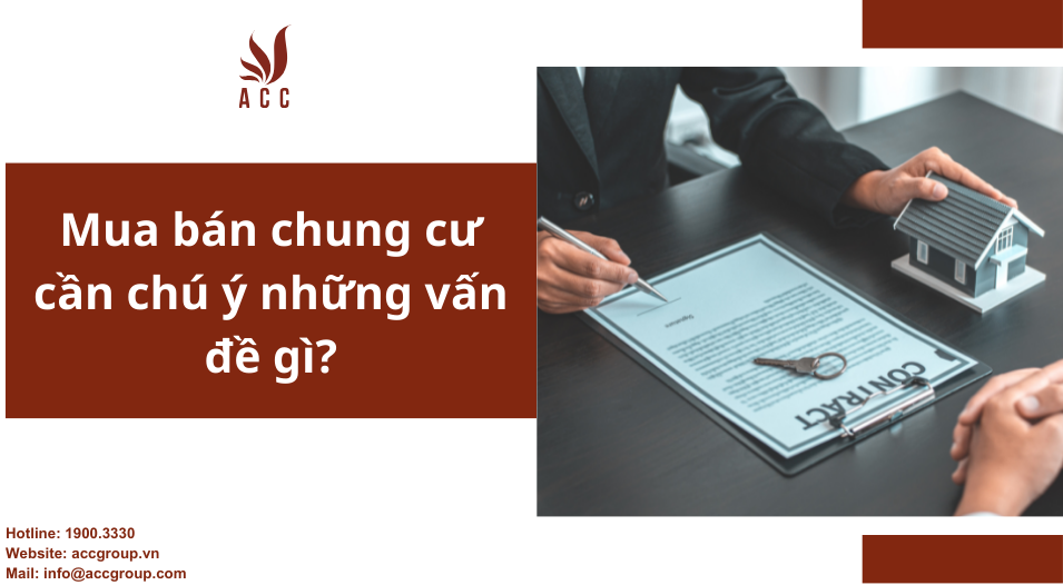Mua bán chung cư cần chú ý những vấn đề gì?