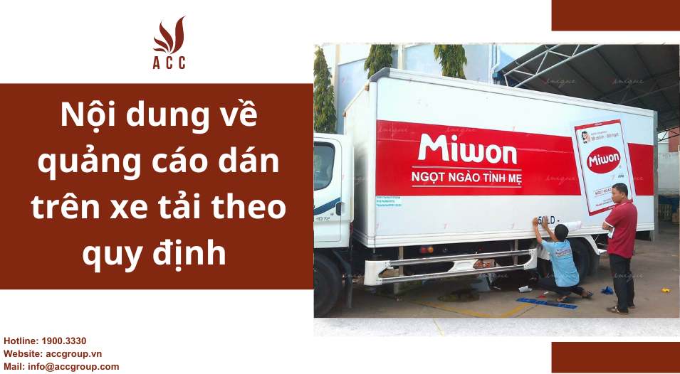 Nội dung về quảng cáo dán trên xe tải theo quy định