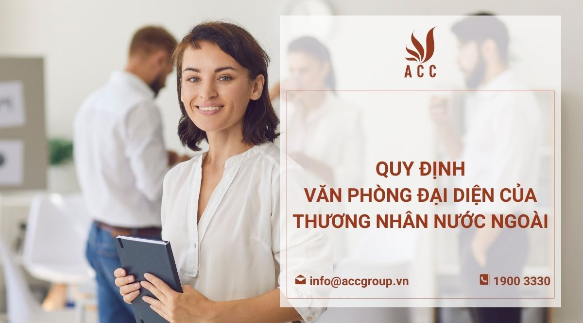 Quy định văn phòng đại diện của thương nhân nước ngoài