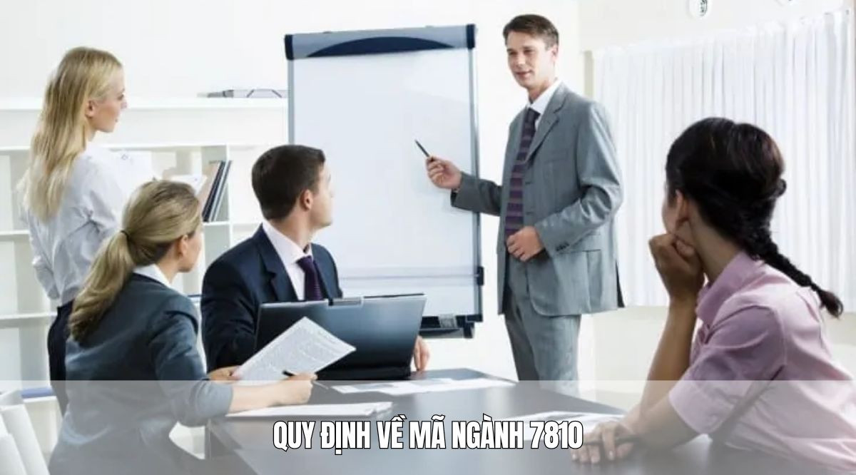 Quy định về Mã ngành 7810